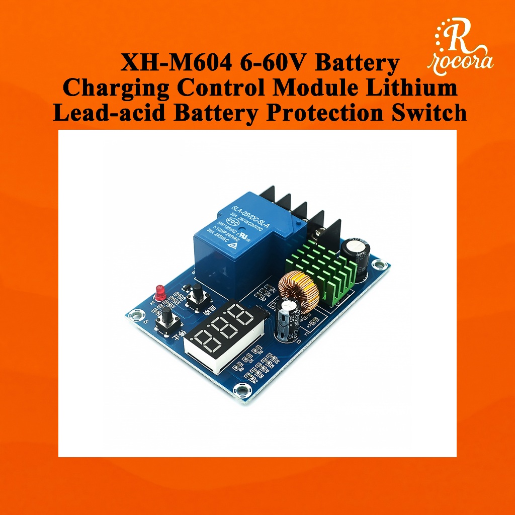 XH-M604 โมดูลควบคุมการชาร์จแบตเตอรี่ 6-60V สำหรับแบตเตอรี่ลิเธียม/ตะกั่วกรด พร้อมจอแสดงผล