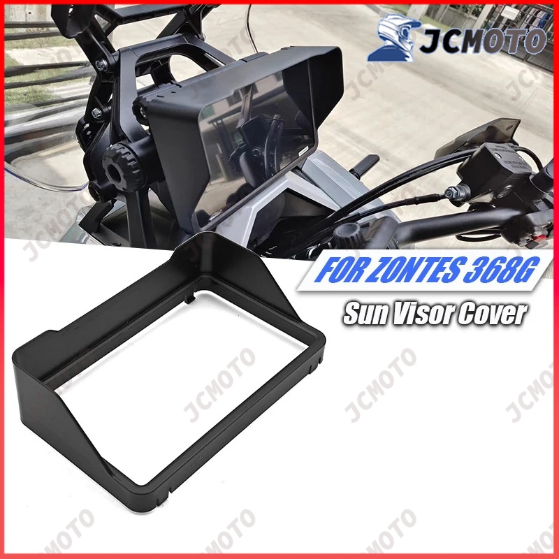 สําหรับ ZONTES 368G 368 G 2024 2025 อุปกรณ์เสริมรถจักรยานยนต์ Sun Visor ฝาครอบเครื่องมือหน้าจอ Sunshade Guard ป้องกัน