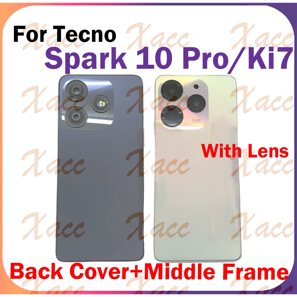 สําหรับ Tecno Spark 10 Pro Ki7 แบตเตอรี่ฝาหลังกรอบกลางปุ่มเลนส์กรอบกล้อง LCD กรอบด้านหน้า