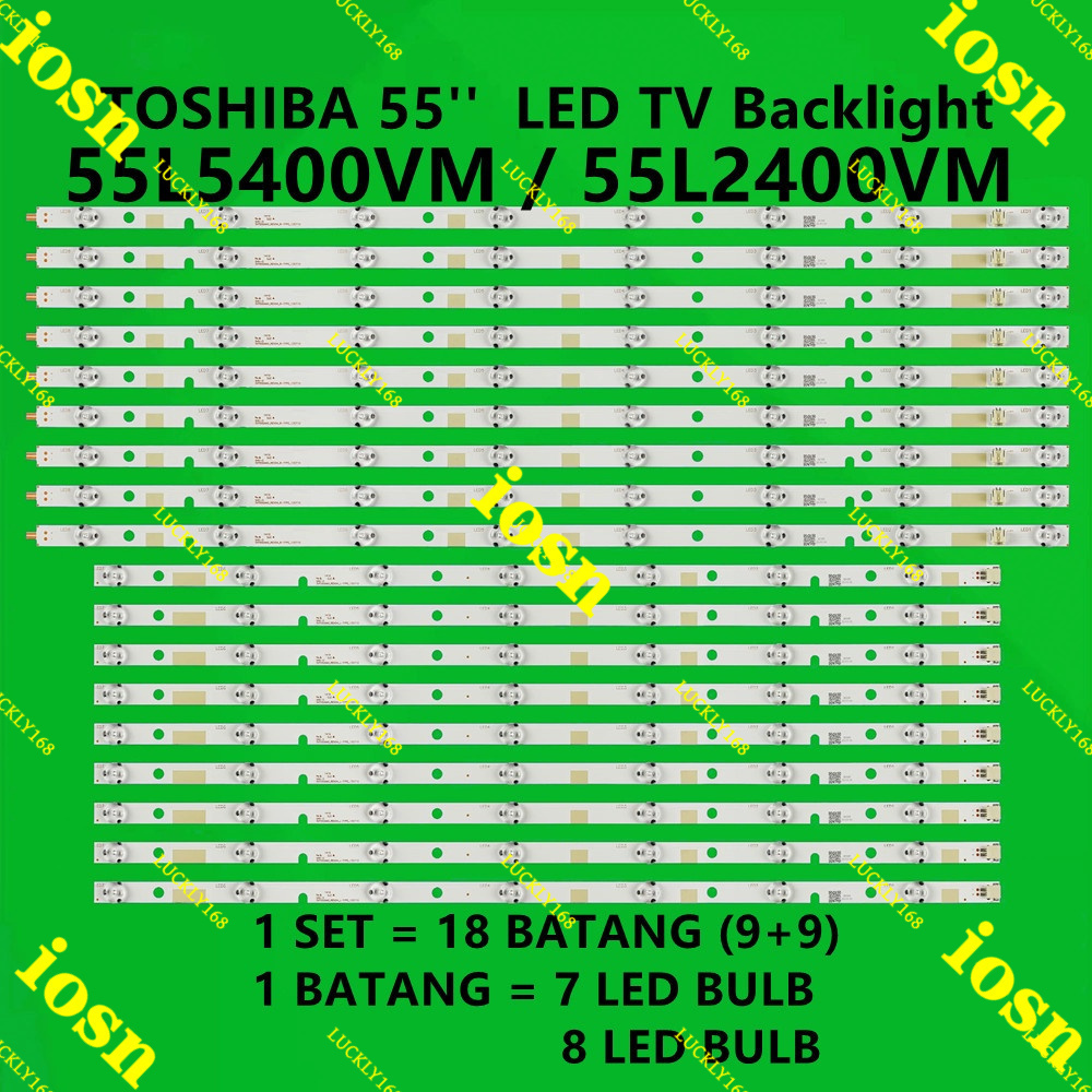 55L5400VM 55L2400VM TOSHIBA LED TV BACKLIGHT ใหม่พร้อมสต็อก 55L2400 55L5400 ในสต็อก