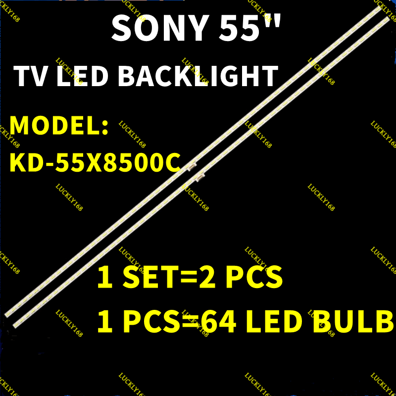 KD-55X8500C SONY 55" LED TV BACKLIGHT KD55X8500C KD-55X8500 55X8500C 55X8500