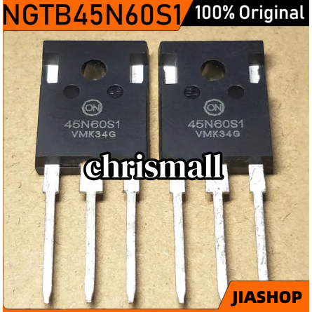 2PCS 45N60S1 TO-247 NGTB45N60S1WG TO247 45A/600V IGBT ทรานซิสเตอร์ IC ใหม่