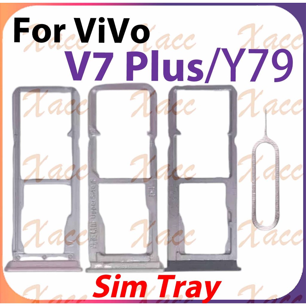 สําหรับ Vivo V7 Plus 1716 / V7+ / Vivo Y79 Y79A ซิมการ์ดถาดผู้ถือโทรศัพท์เปลี่ยนการติดตั้ง