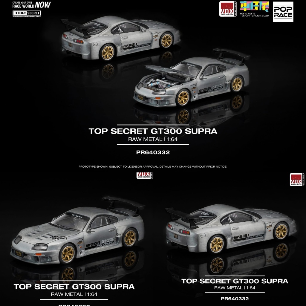 POPRACE 1:64 PR640332 TOP SECRET GT300 SUPRA RAW METAL VDX2025 รถเหล็กโมเดลโมเดลโมเดลโมเดลฟิกเกอร์พิเศษพิเศษ