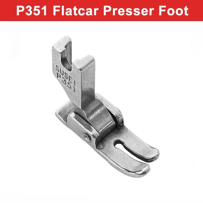 P58N/P351/P127 Presser Foot สําหรับจักรเย็บผ้าเข็มเดี่ยวความเร็วสูงเบาและหนัก