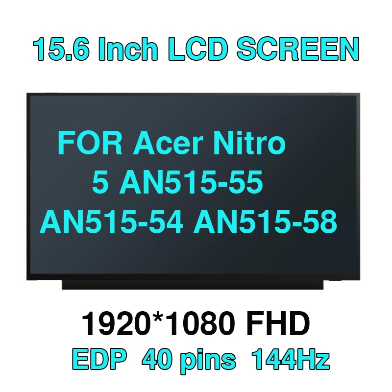 หน้าจอแล็ปท็อป 15.6 สําหรับ Acer Nitro 5 AN515-55 AN515-54 AN515-58 Series หน้าจอ LCD จอแสดงผล 1920x