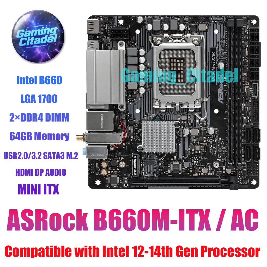 ใช้ ASRock B660M-ITX/AC MINI ITX DDR4 เมนบอร์ด LGA 1700 ใช้งานร่วมกับ Intel 12th 13th 14th Gen โปรเซ