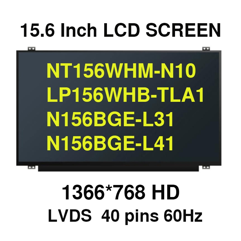 15.6 led matrix NT156WHM-N10 N156BGE-L31 N156BGE-L41 LP156WHB-TLA1 LTN156AT20 LTN156AT30 LTN156AT35 