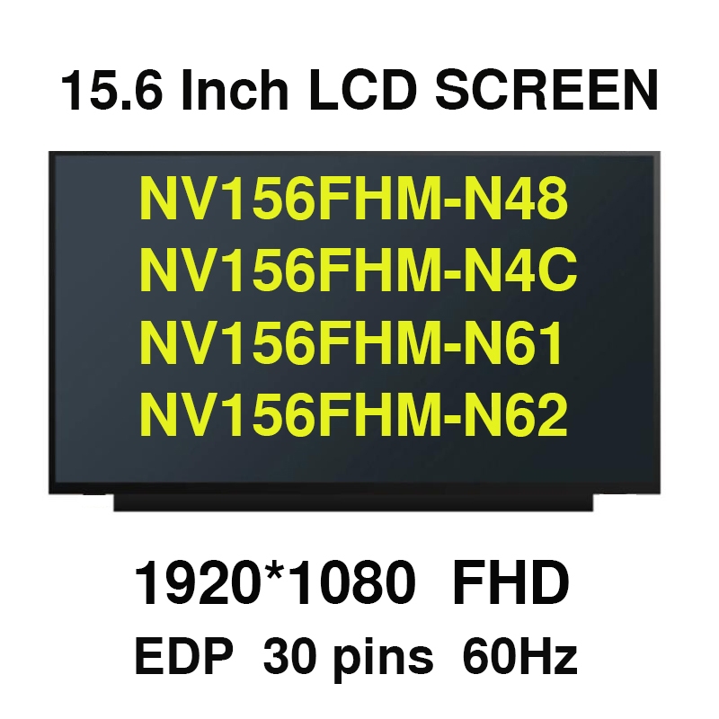 15.6 นิ้ว 30 Pins แล็ปท็อปหน้าจอ LED LCD LP156WFC-SPD1 SPK1 NV156FHM-N48 NV156FHM-N4C NV156FHM-N61 N
