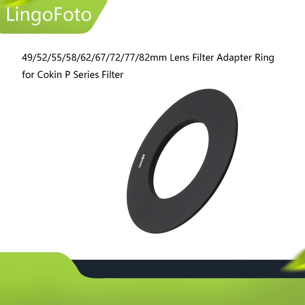 49/52/55/58/62/67/72/77/82 มม.เลนส์กรองอะแดปเตอร์แหวนสําหรับกรอง Cokin P Series