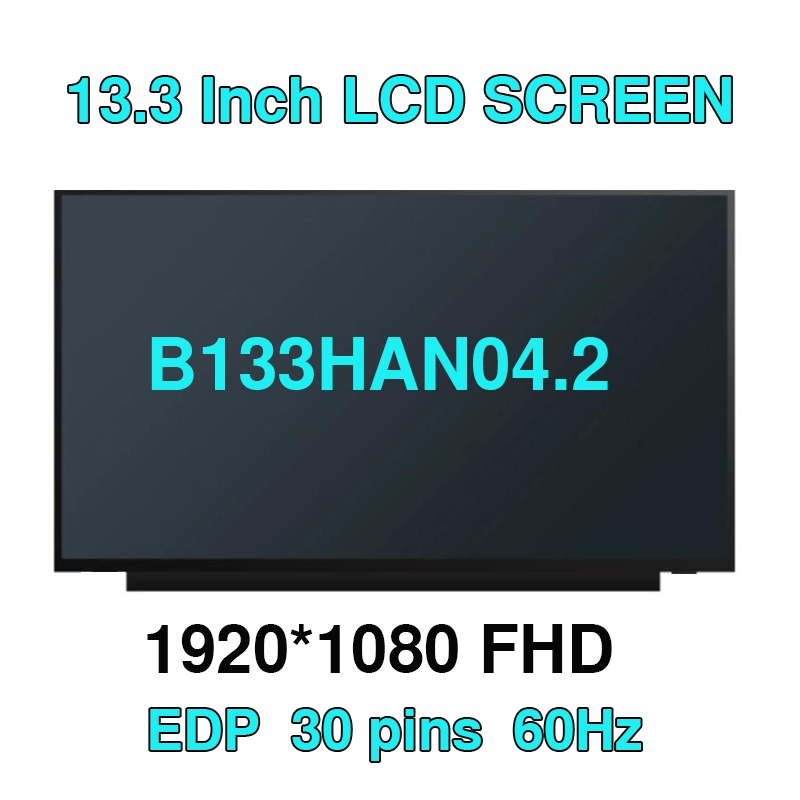 13.3 นิ้ว B133HAN04.2 IPS FHD 1920x1080 หน้าจอ Lcd Matrix แผงหลักการสําหรับ ASUS ZenBook UX370 UX370