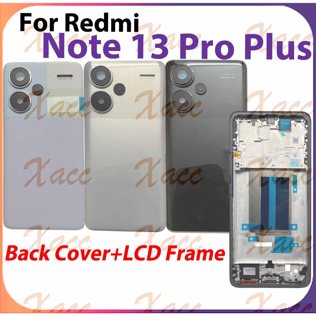 สําหรับ Redmi Note 13 Pro Plus ฝาหลังแบตเตอรี่ครบชุดพร้อมปุ่มกรอบกลางกรอบเลนส์กล้อง LCD กรอบด้านหน้าเปลี่ยน – โปรปัง