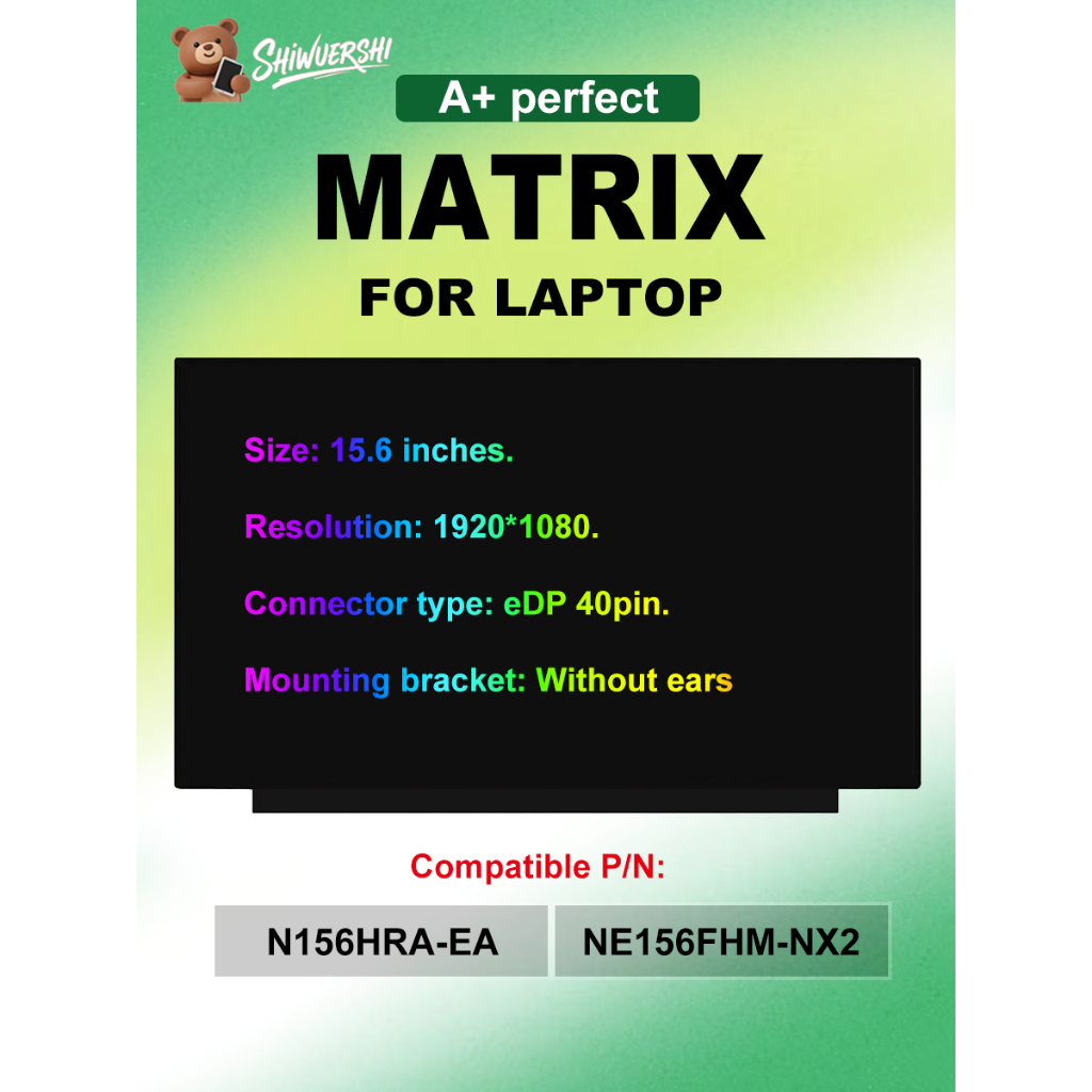 NV156FHM-NX1 NV156FHM-NX2 120HZ NV156FHM-NX3 NE156FHM-NX1 NV156FHM-NX4 144HZ 15.6 slim LED LCDscreen