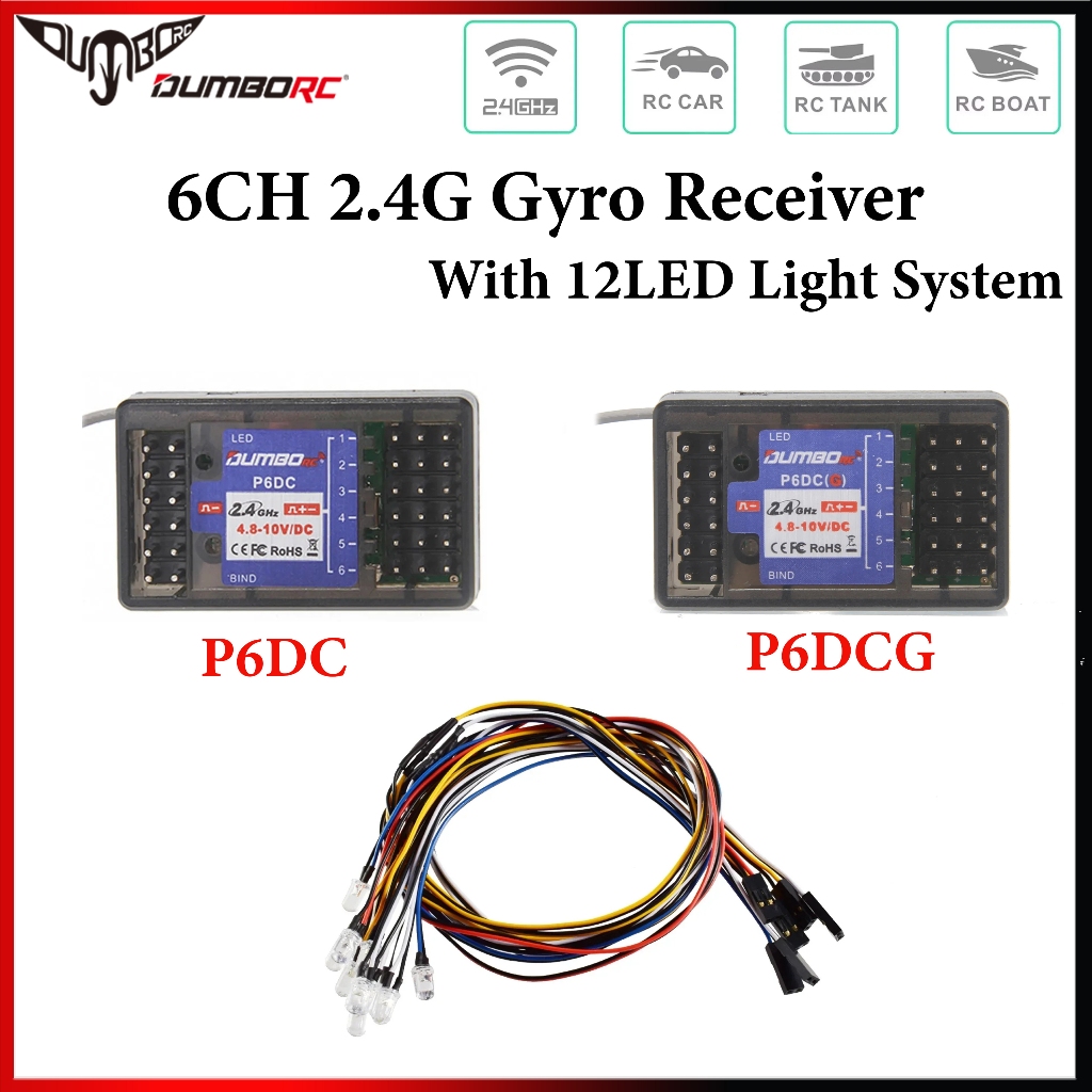 DUMBORC 6CH P6DC P6DCG Gyro Receiver 2.4G 12LED ระบบไฟสําหรับ X6 X4 X5 เครื่องส่งสัญญาณรีโมทคอนโทรล 