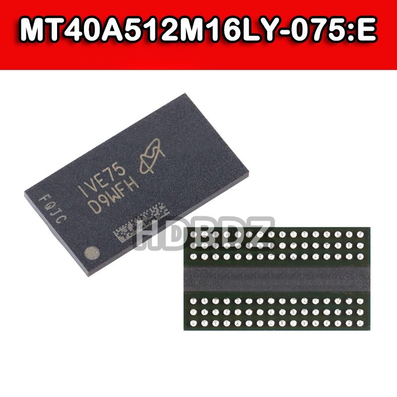 MT40A512M16LY-075:E FBGA-96 D9WFH 8Gb DDR4 SDRAMN ชิปหน่วยความจํา IC