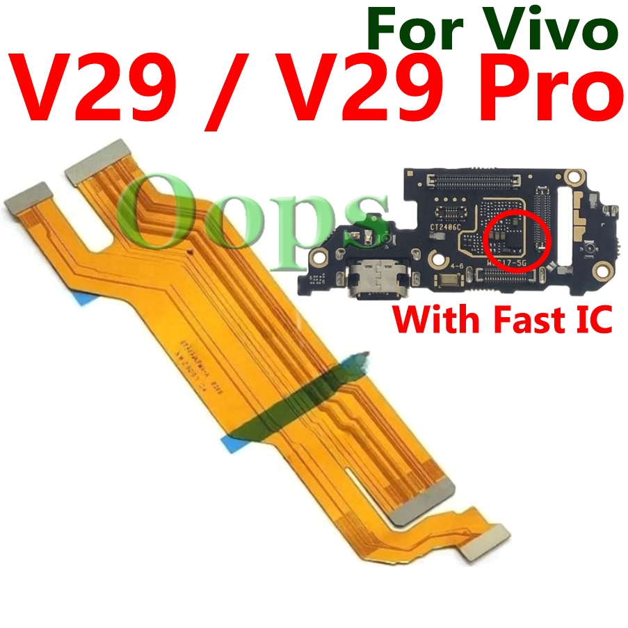 Suppor Fast Charging Charger Port Board Flex สําหรับ Vivo V29 / V29 Pro เมนบอร์ดหลัก Connector Flex 