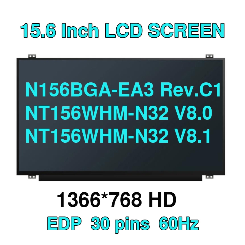 ยี่ห้อใหม่ 15.6 "หน้าจอแล็ปท็อป Slim B156XTN03.1 B156XTN03.5 N156BGE-EA2 N156BGA-EA3 Rev.C1 NT156WHM
