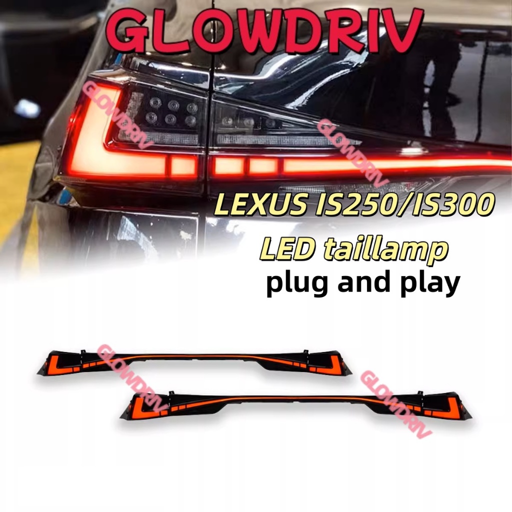 ไฟท้าย LED Lexus IS250 IS300 2013-2020 LED ด้านหลังโคมไฟประกอบแบบไดนามิกลําดับร้องเพลงวิ่ง