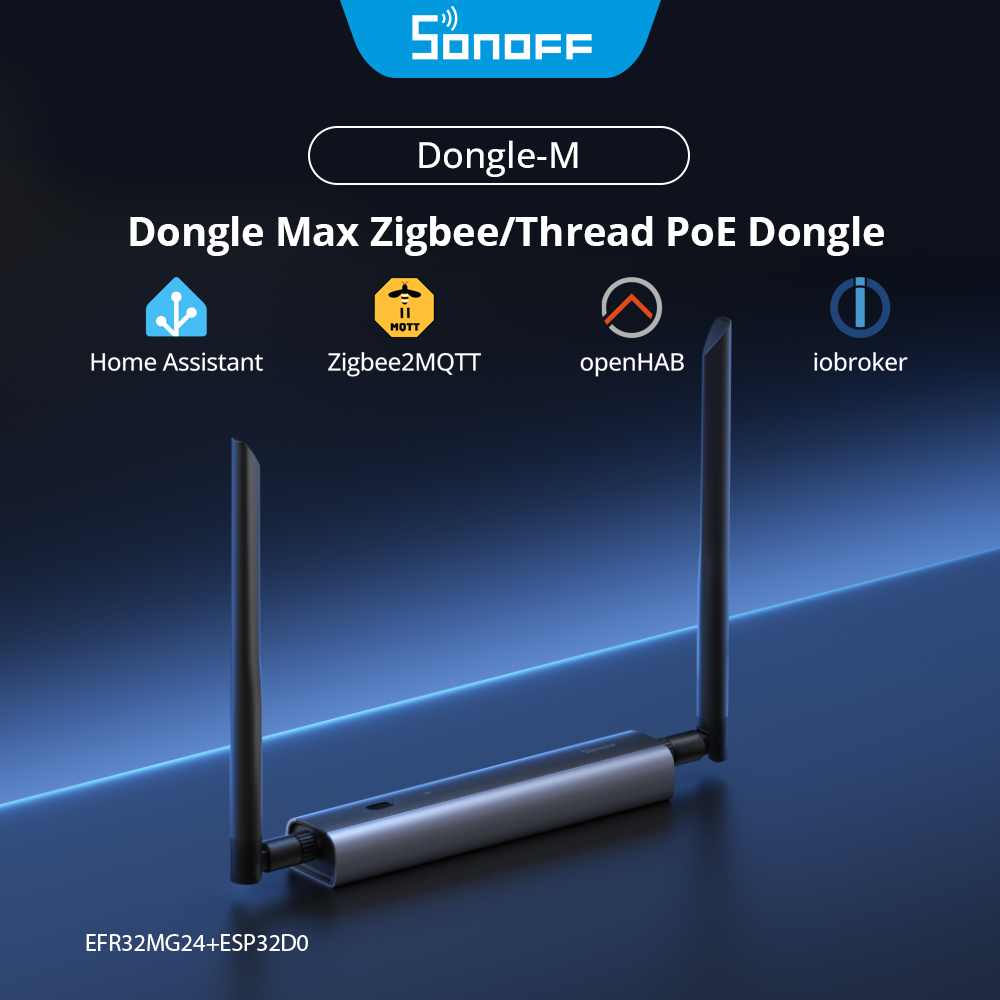 SONOFF Dongle Max Zigbee/Thread PoE ชิปเซ็ตประสิทธิภาพสูง Dongle-M Dual-antenna รองรับอีเธอร์เน็ต, Wi-Fi, USB พร้อมอินเทอร์เฟซเว็บ