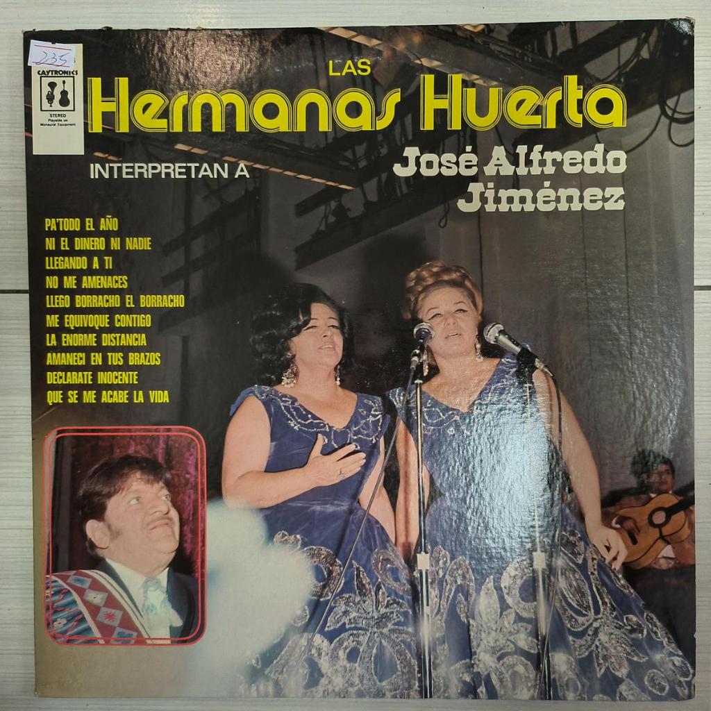 Huerta Sisters – Performing Jose Alfredo Jimenez VINYL LP