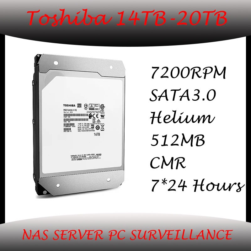[การรับประกันคุณภาพ] Toshiba 14TB 16TB 18TB 20TB Helium HDD PC NAS Server CCTV Enterprise ฮาร์ดดิสก์