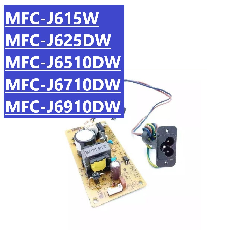 J615W J625DW J6510DW J6710DW J6910DW แหล่งจ่ายไฟสําหรับ Brother MFC-J615W MFC-J625DW MFC-J6510DW MFC