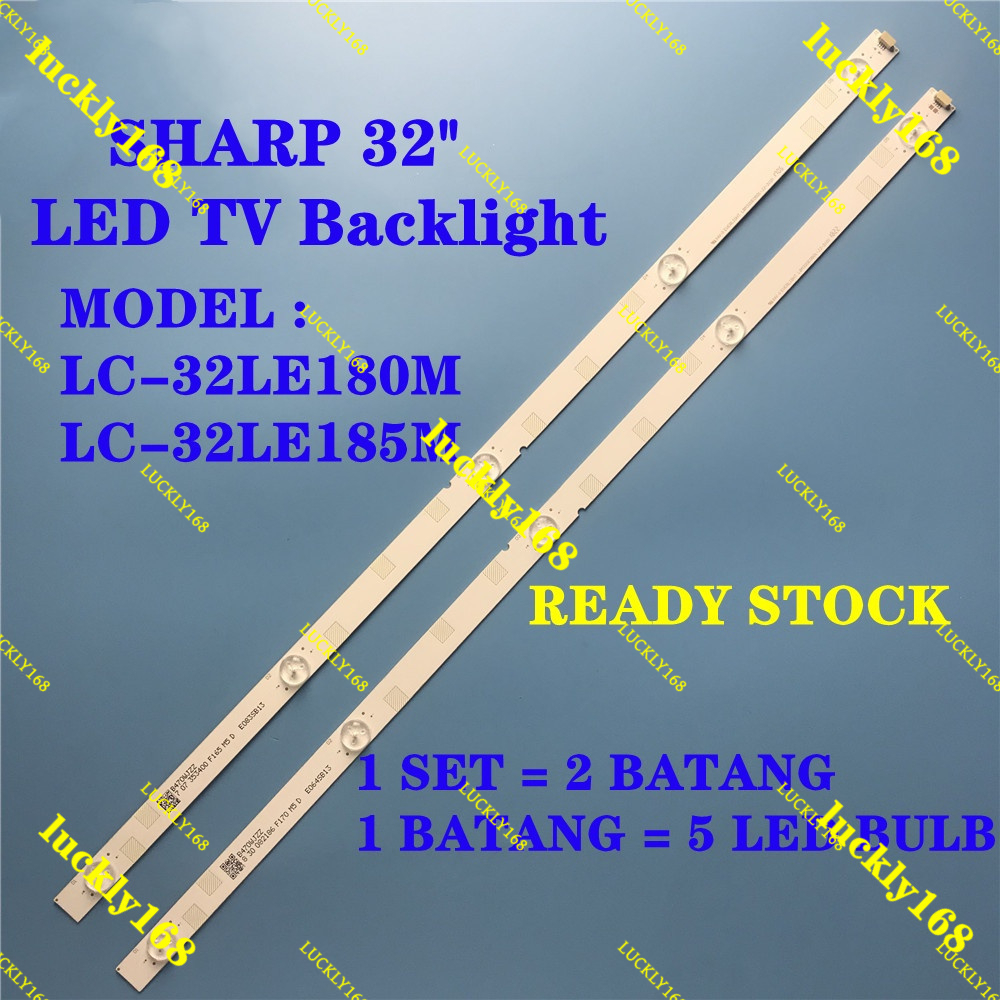SHARP LC-32LE180M LC-32LE185M LC-32LE280X LC-32SA4200X LED TV BACKLIGHT READY STOCK LC-32LE185 LC-32