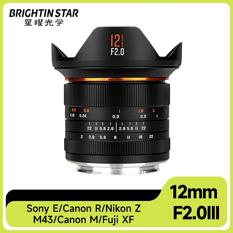 Brightin Star 12mm F2.0 III APS-C โฟกัสด้วยตนเองมุมกว้างพิเศษรูรับแสงขนาดใหญ่กล้อง Mirrorless เลนส์ 