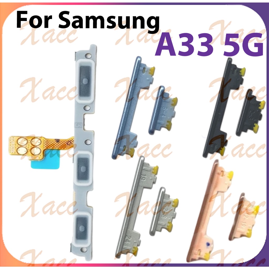สําหรับ Samsung A33 5G ปุ่มปรับระดับเสียงสายไฟ Flex Cable พร้อม ON OFF ด้านข้าง Key Output Ribbon Repair Part เปลี่ยนการติดตั้งโทรศัพท์