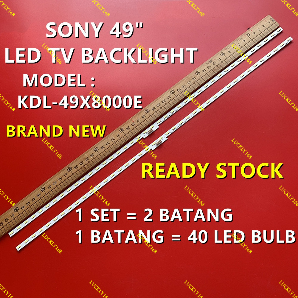 (ใหม่ 1 ชุด) KDL-49X8000E SONY 49" LED TV BACKLIGHT / LED TV LAMPU (พร้อมสต็อก) KDL-49X8000