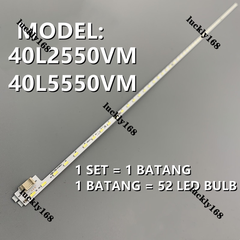 ยี่ห้อใหม่ 40L2550VM / 40L5550VM TOSHIBA 40 INCH LED TV BACKLIGHT (LAMP TV) 40L2550 40L5550