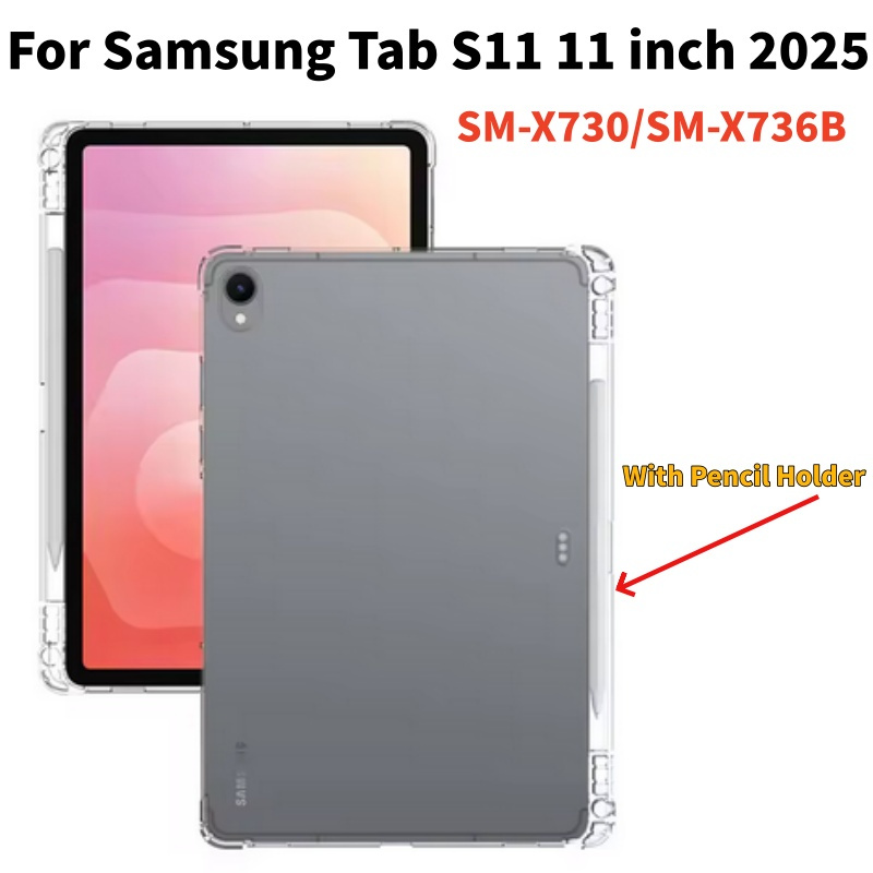 สําหรับ Samsung Galaxy Tab S11 11 นิ้ว 2025 ถุงลมนิรภัยซิลิโคนอ่อนนุ่ม TPU แท็บเล็ต Funda 5G SM-X730/SM-X736 11 "ฝาครอบผู้ถือดินสอ
