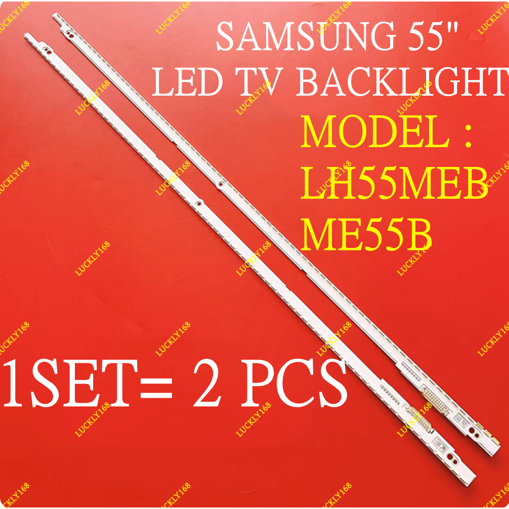 LH55MEB ME55B SAMSUNG 55" LED TV BACKLIGHT(LAMP TV) SAMSUNG 55 INCH LED TV BACKLIGHT LH55MEB ME55B