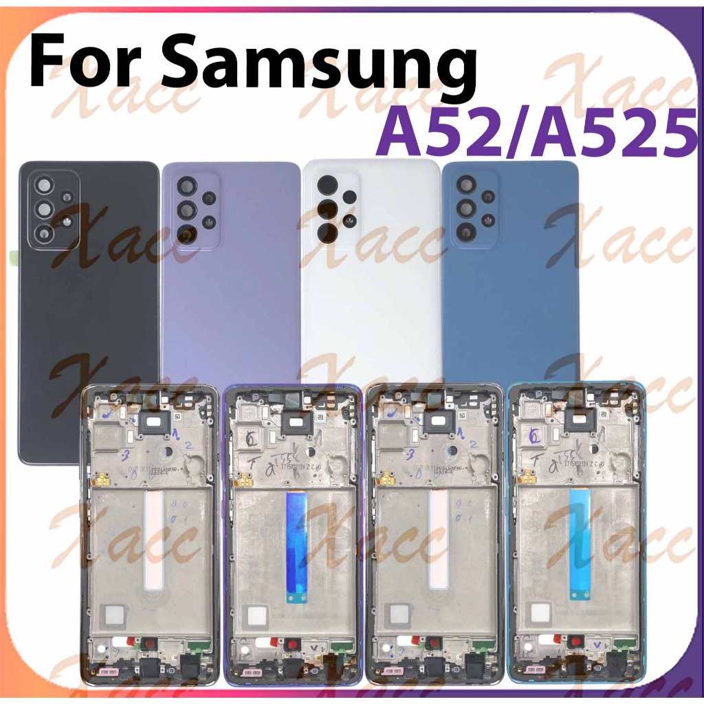 สําหรับ Samsung Galaxy A52 4G 5G A525 A526 ฝาหลังแบตเตอรี่ชุดกรอบกลางปุ่มเลนส์กล้องกรอบ LCD กรอบด้านหน้าโทรศัพท์เปลี่ยนการติดตั้ง