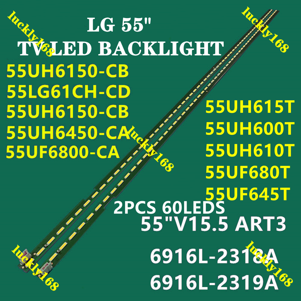 2PCS LG TV Blacklight tube 55UH615T 55UH600T 55UH610T 55UF680T 55UF645T (ซ้าย+ขวา 60+60 ต่อแถว 2 เส้น) ราคาถูก Shopee Lazada