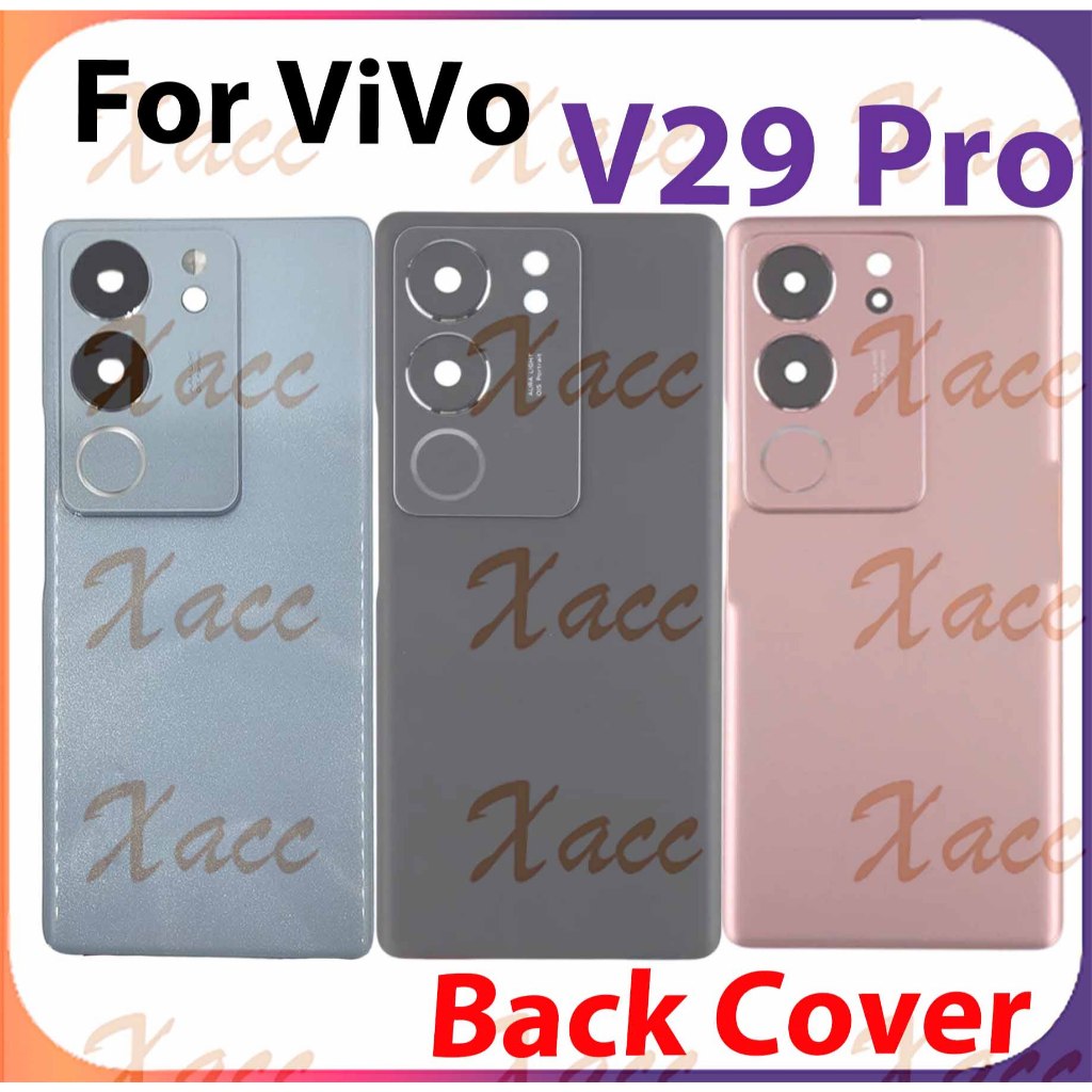 สําหรับ Vivo V29 Pro ฝาหลังแบตเตอรี่พร้อมกรอบเลนส์กล้องการติดตั้งเปลี่ยนโทรศัพท์