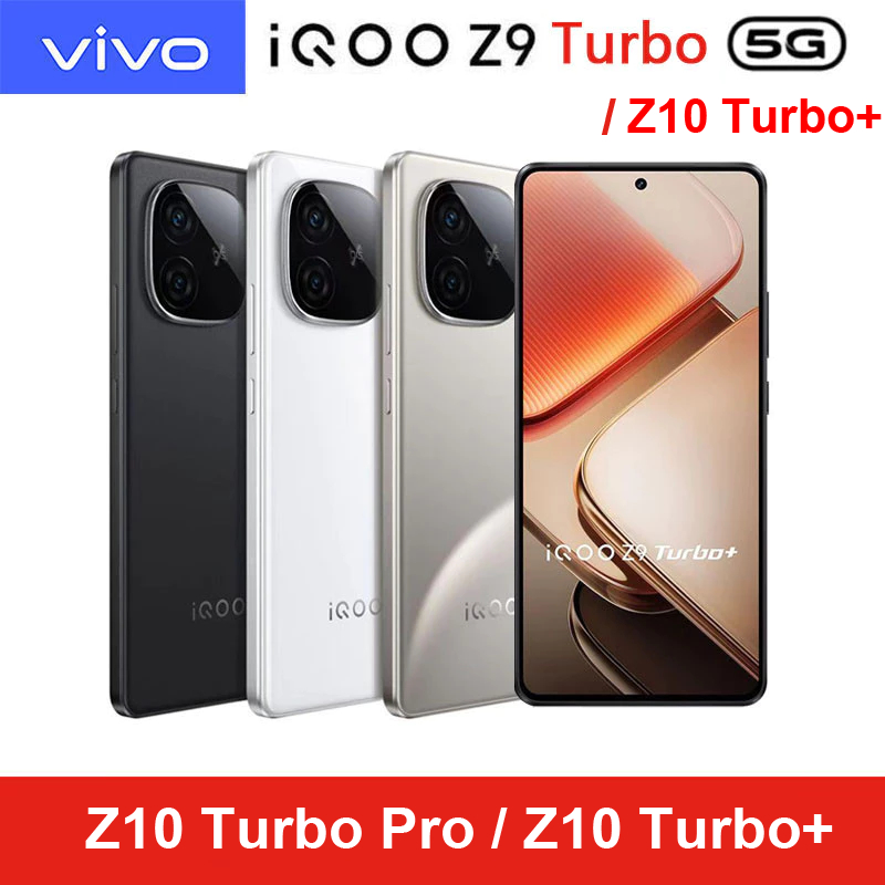Vivo iQOO Z10 Turbo Pro+ iQOO Z10 Turbo Plus  / Vivo iQOO Z9 Turbo+   iQOO Z9 Turbo Plus / Vivo iQOO
