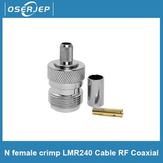 1Pc Connector N แจ็คหญิง crimp LMR240 สาย RF Coaxial Wire Te…