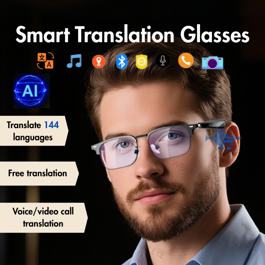 WEILAI EYE EY144 แว่นตาแปลอัจฉริยะ, แว่นตาเพลงที่รองรับการแปลใน 144 ภาษา, แว่นตาอัจฉริยะ AI