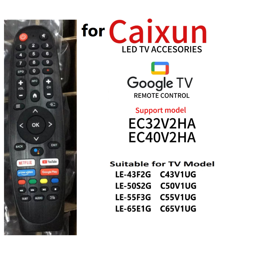 LE-50S2G / LE-55F3G / LE-65E1G/ C43V1UG / C50V1UG / C55V1UG / C65V1UG สําหรับ Caixun Android / Googl