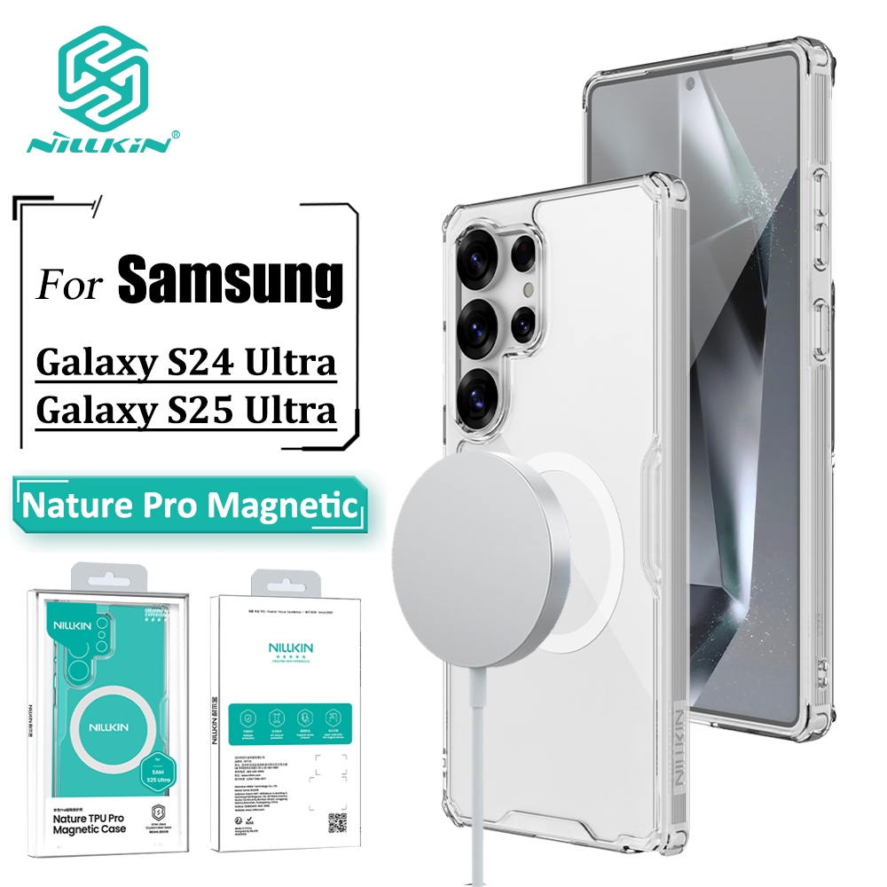 เคสแม่เหล็ก Nillkin สําหรับ Samsung Galaxy S25 Ultra S24 Ultra S23 Ultra Case ถุงลมนิรภัยโปร่งใสกันก