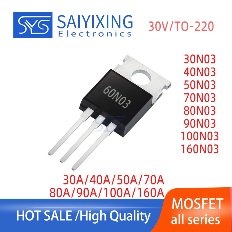 10PCS MOSFET TO-220 30N03 40N03 50N03 70N03 80N03 90N03 100N03 160N03 ทรานซิสเตอร์ Field Effect Tube