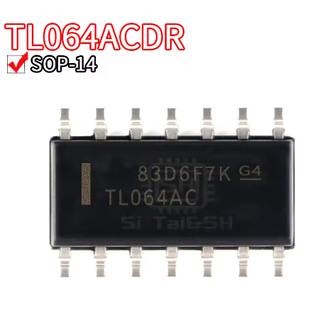 10PCS TL064CDR TL064ACDR TL074CDR TL084CDR TL084CDT TL084ACDR -TL064 TL074 TL084 Spot สินค้าคงคลัง