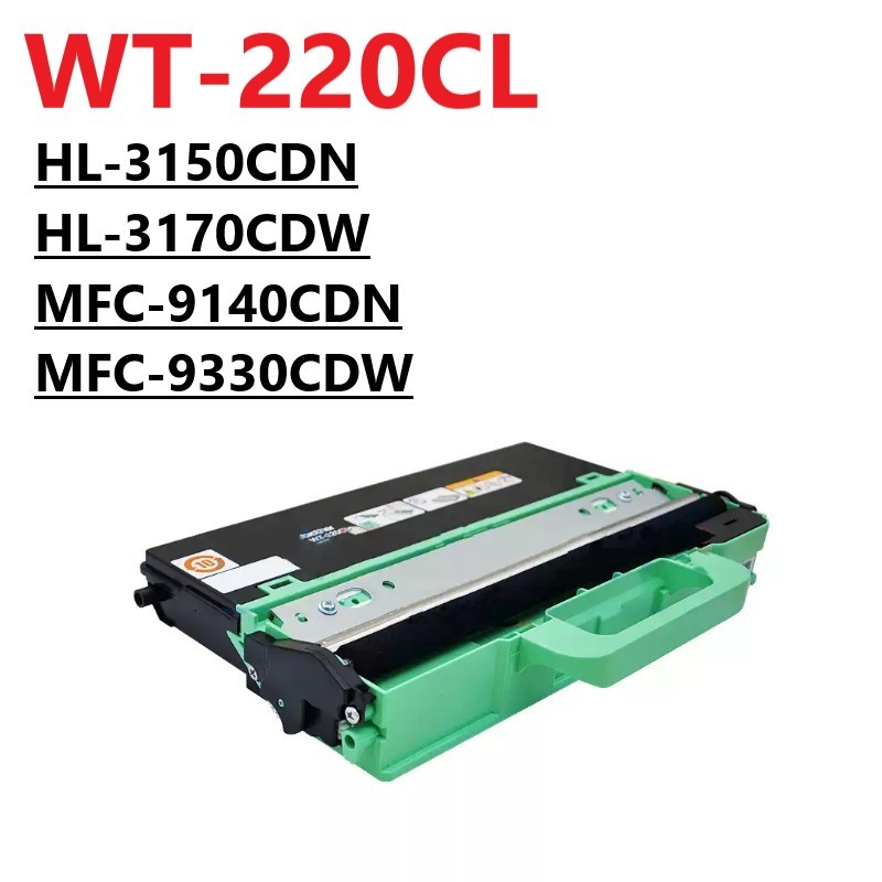 WT220CL Waste Toner Box 3150CDN 3170CDW 9140CDN 9330CDW Waste Toner Box for Brother HL-3150CDN HL-31
