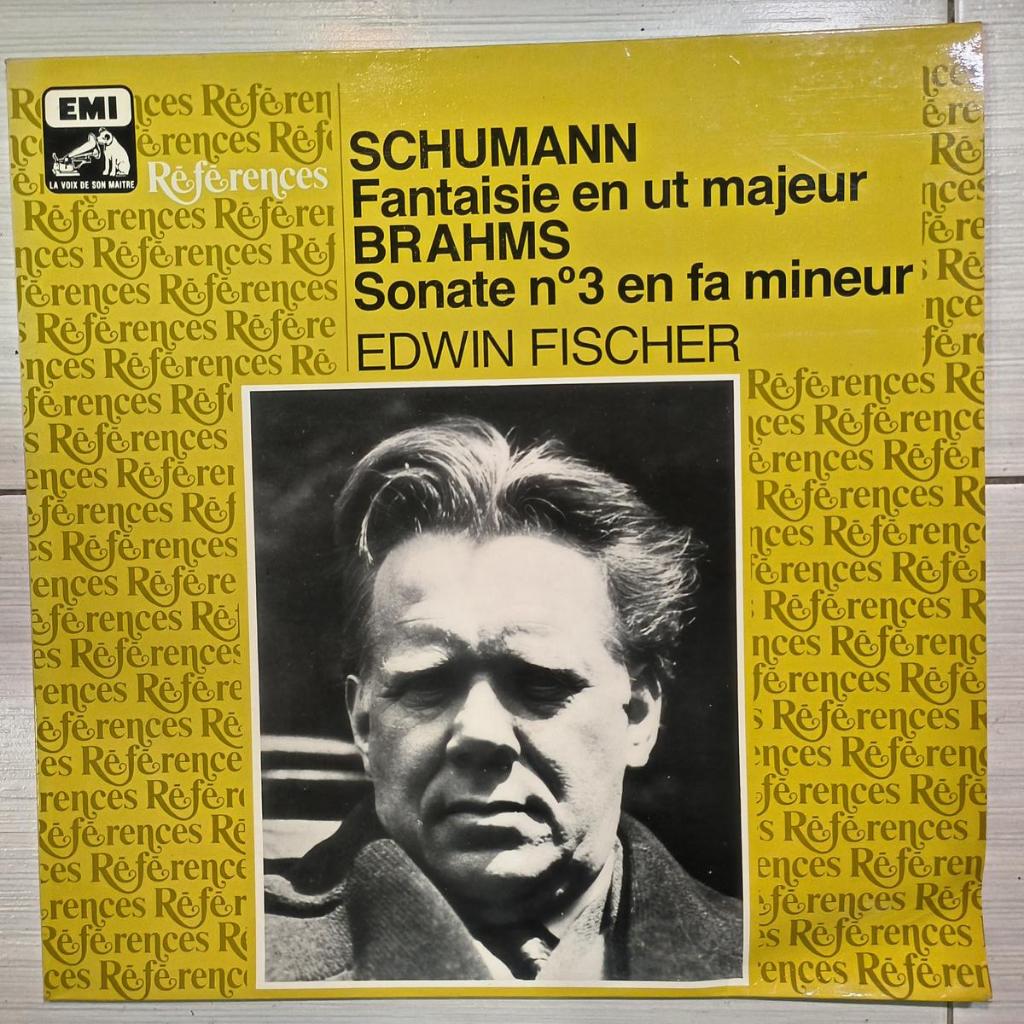 Schumann*, Brahms*, Edwin Fischer – Fantasy in C Major - Sonata No. 3 in F Minor france ไวนิล lp