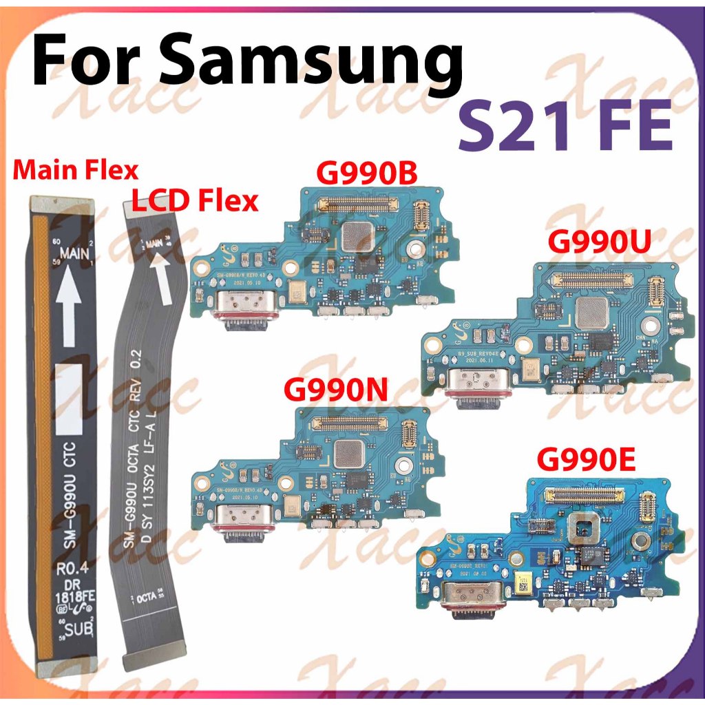 สําหรับ Samsung Galaxy S21 FE 5G G990B G990E G990U G990N ชาร์จพอร์ต Flex สาย USB Dock Connector เมนบ