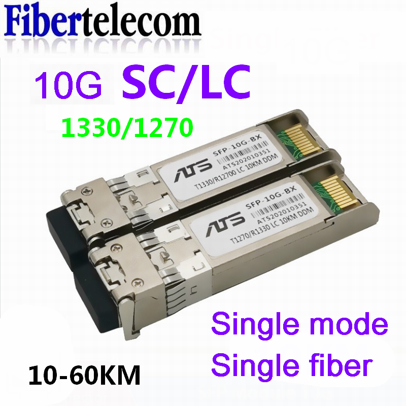 10G BIDI 10/20/40/60KM SFP โมดูล SM SC LC 1270/1330nm Single Mode Single Fiber Optic โมดูลใช้งานร่วมกับ Cisco สวิทช์