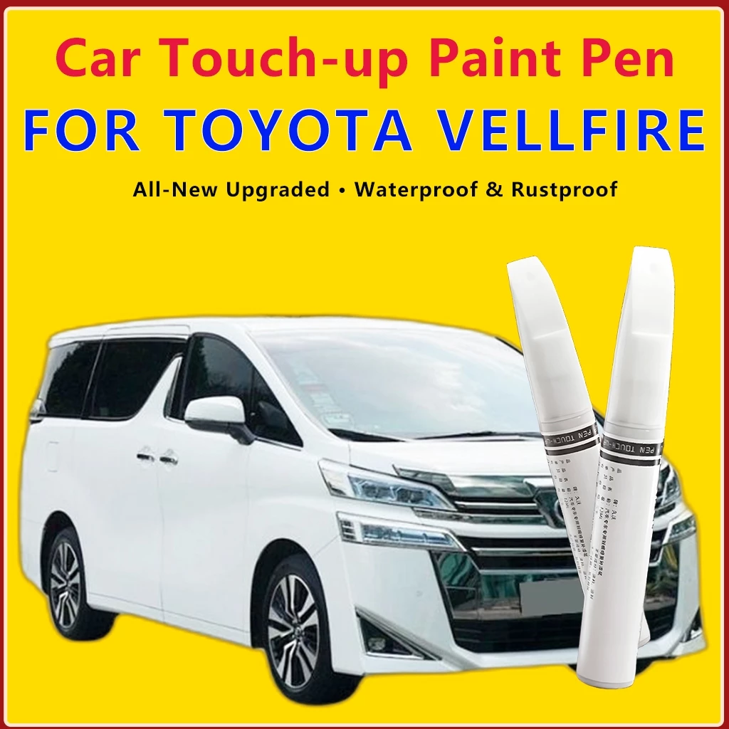 TOYOTA VELLFIRE -สีสัมผัสสําหรับรถยนต์ปากกาซ่อมแซมรอยขีดข่วนอัตโนมัติแปรงและเคล็ดลับปากกาซ่อมแซม 2 in 1