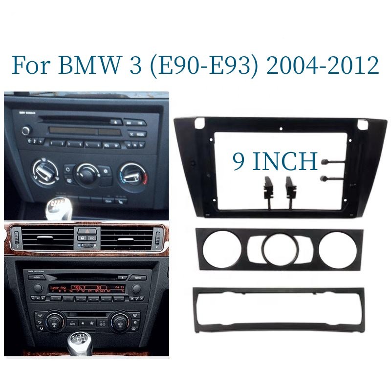 อะแดปเตอร์พังผืดเฟรมรถ 9 นิ้วสําหรับ 2004-2012 BMW 3 (E90-E93) (9INCH) ชุดแผงติดตั้งวิทยุ Android