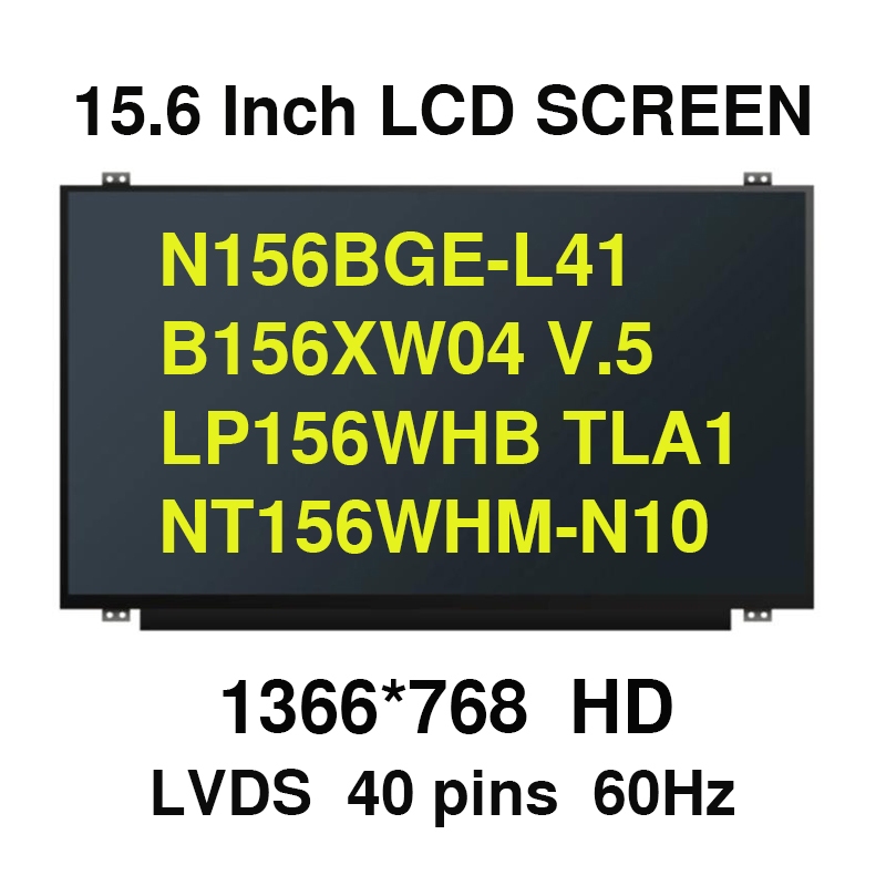 15.6 "หน้าจอ LCD บาง B156XW04 V.5 LP156WHB TLA1 NT156WHM-N10 N156BGE-L41 LTN156AT20 LTN156AT35 40pin